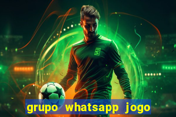 grupo whatsapp jogo do bicho bahia